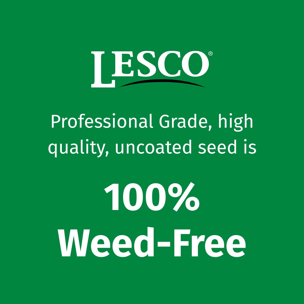 Green background with LESCO logo and text about professional grade seed being 100% weed-free.
